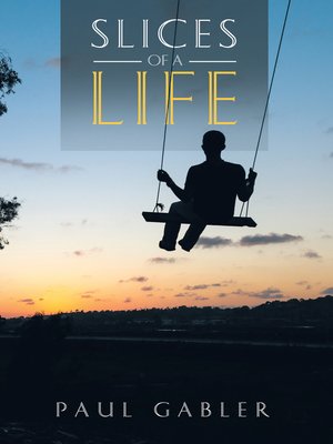 cover image of Slices of a Life